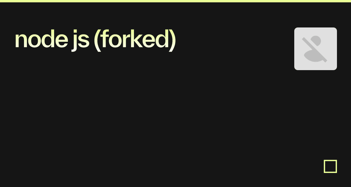 node js (forked) - Codesandbox