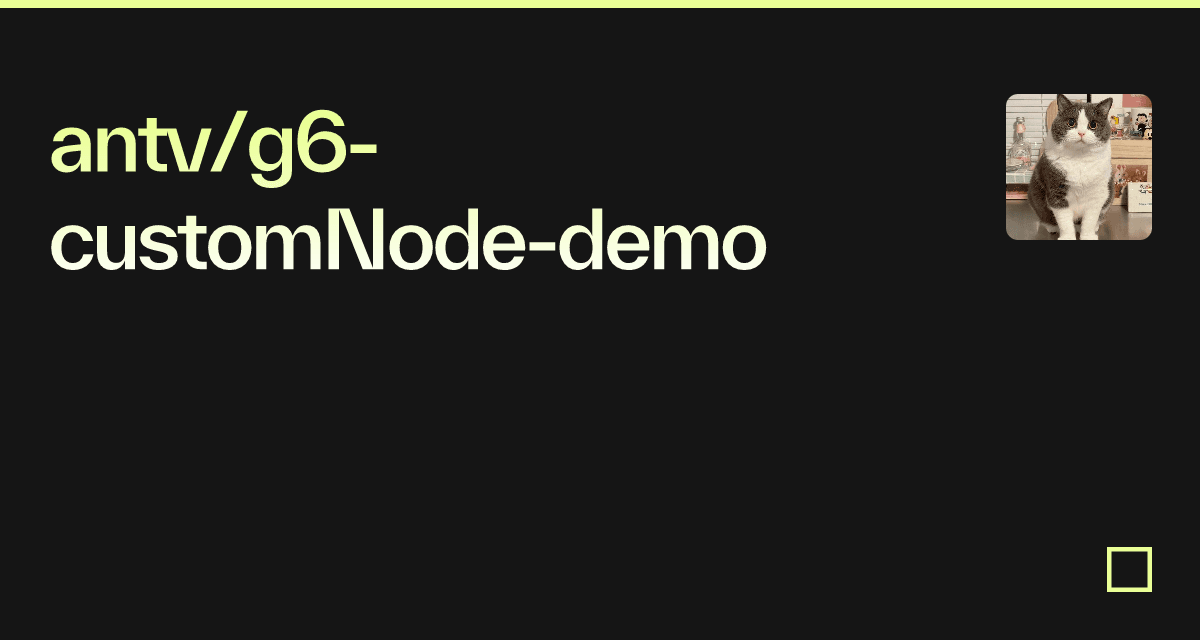 antv/g6-customNode-demo - Codesandbox
