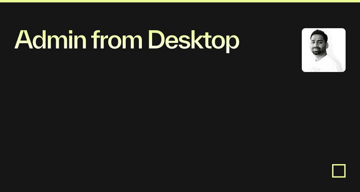 Admin from Desktop - Codesandbox