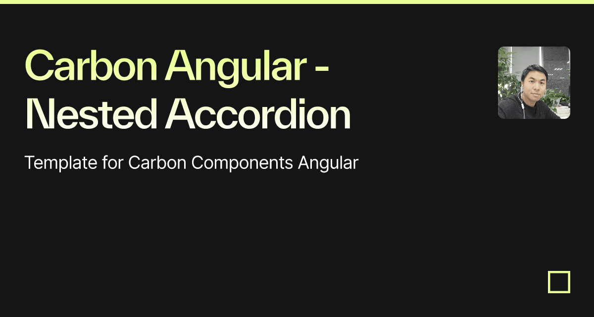 Carbon Angular Nested Accordion Codesandbox