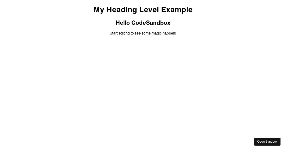Component with Dynamic Heading Level - Codesandbox