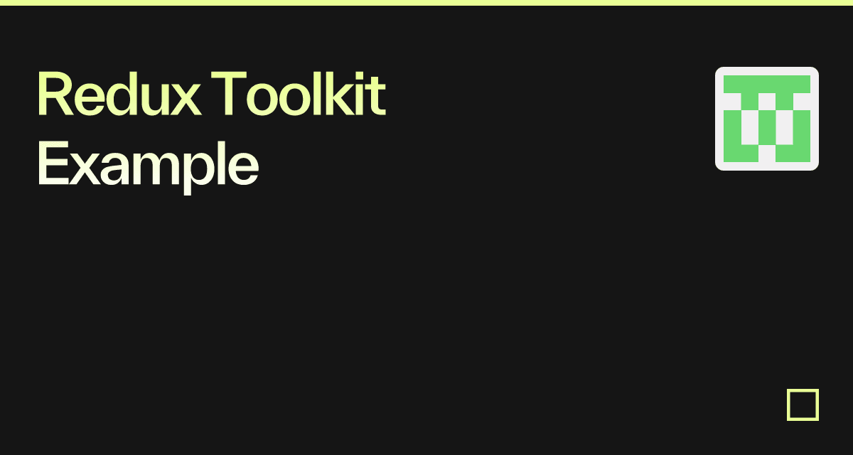 Redux Toolkit Example - Codesandbox