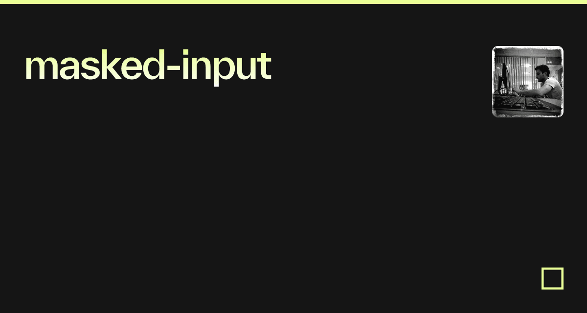 masked-input - Codesandbox