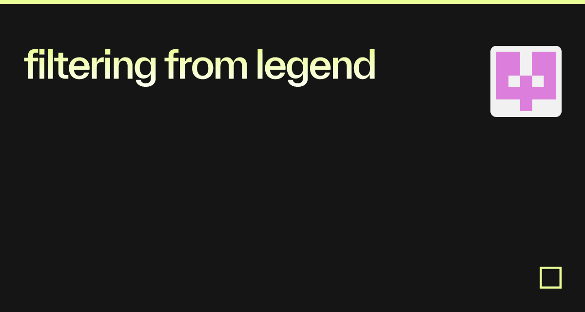 filtering from legend - Codesandbox