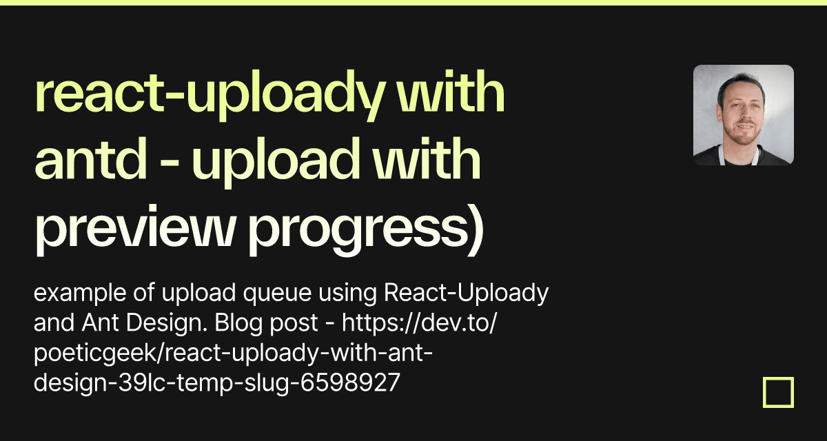 reactuploady with antd upload with preview progress) Codesandbox