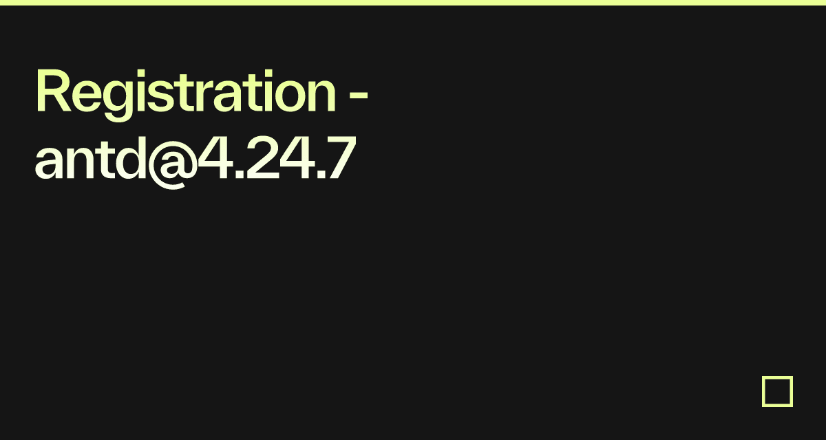 Registration - antd@4.24.7 - Codesandbox