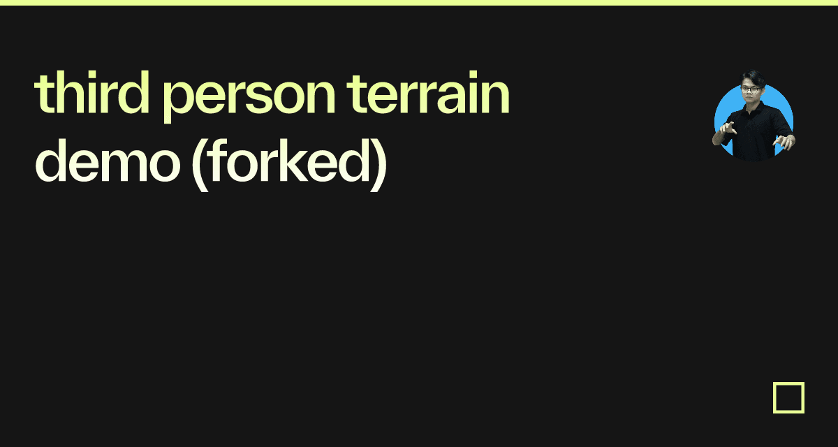 third person terrain demo (forked) - Codesandbox