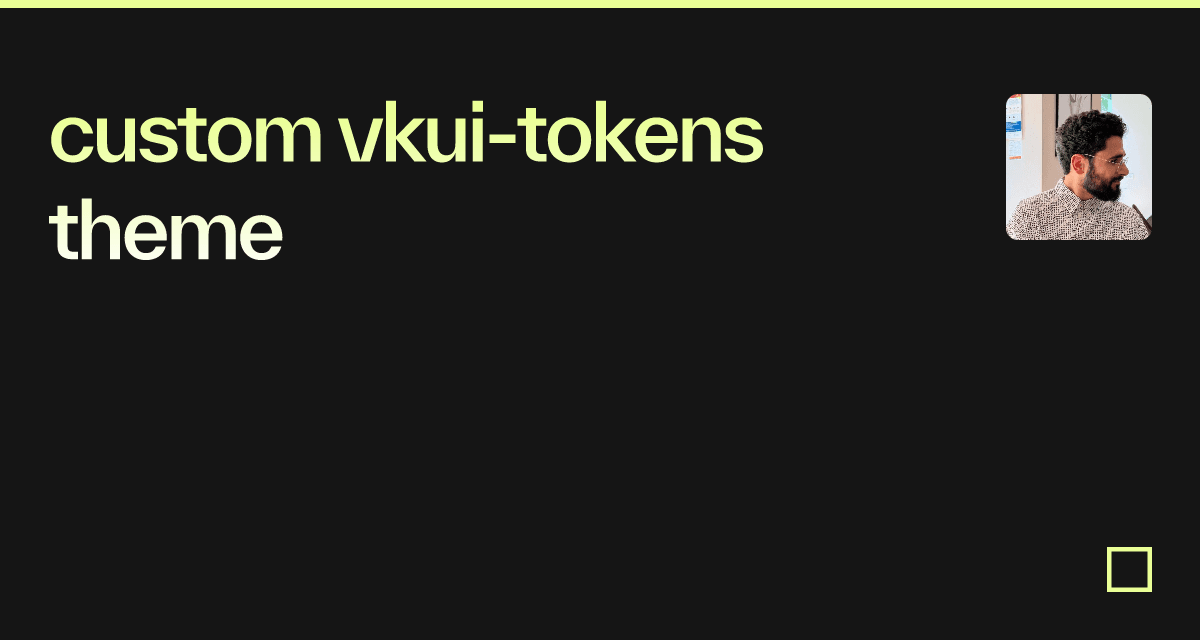 custom vkui-tokens theme - Codesandbox
