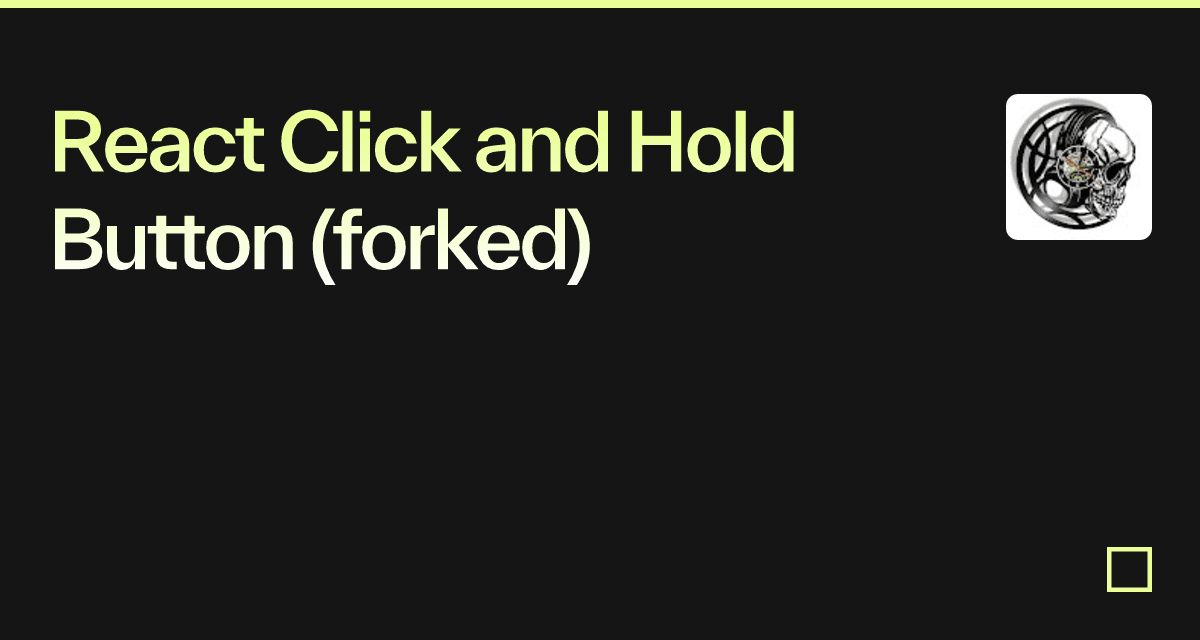 React Click and Hold Button (forked) - Codesandbox