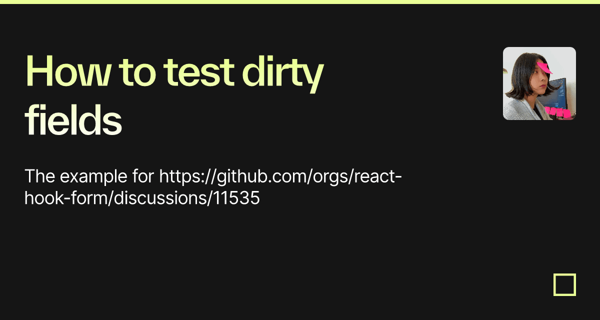How to test dirty fields - Codesandbox