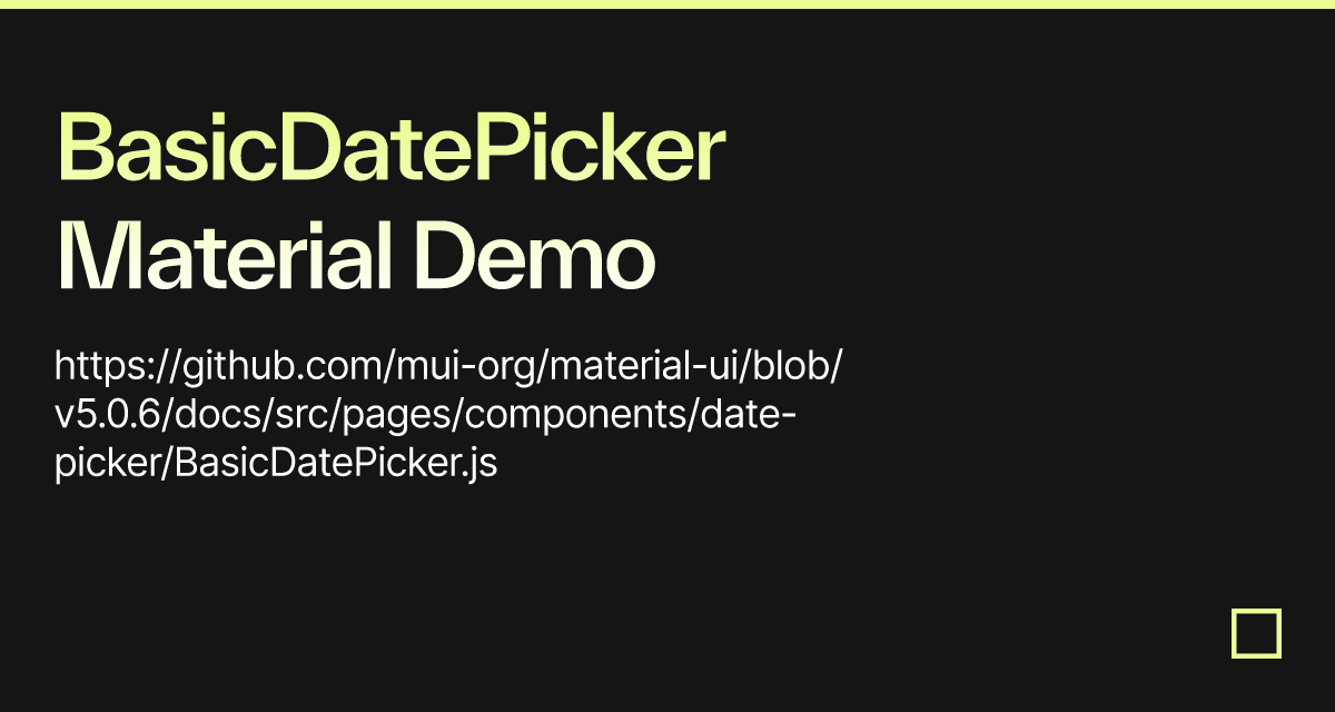 BasicDatePicker Material Demo - Codesandbox