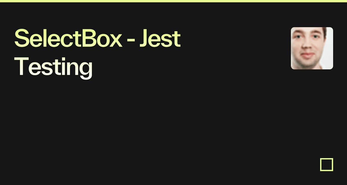SelectBox - Jest Testing - Codesandbox