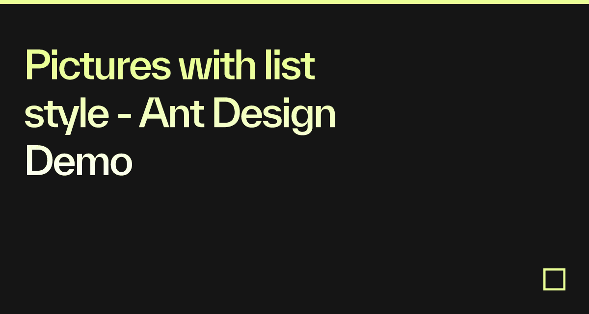 Pictures with list style - Ant Design Demo - Codesandbox