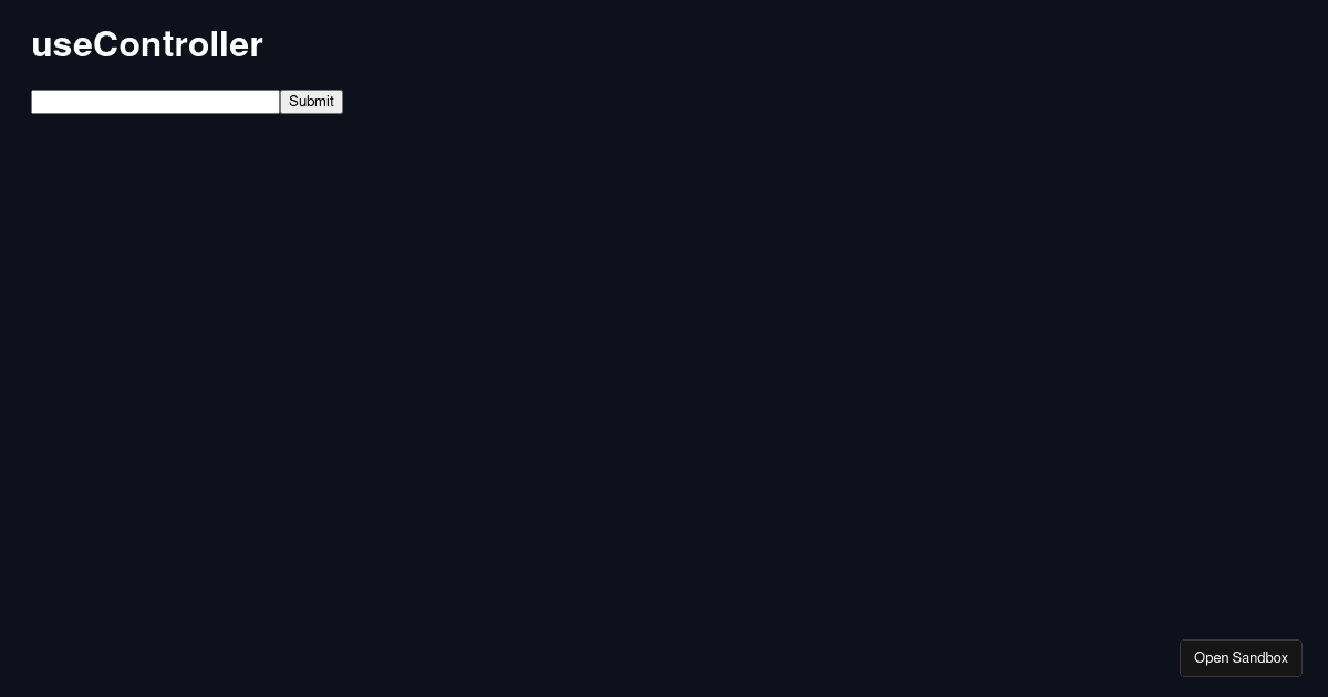 useController (forked) - Codesandbox