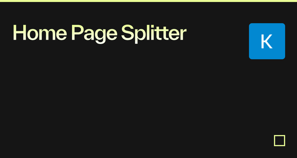 Home Page Splitter - Codesandbox
