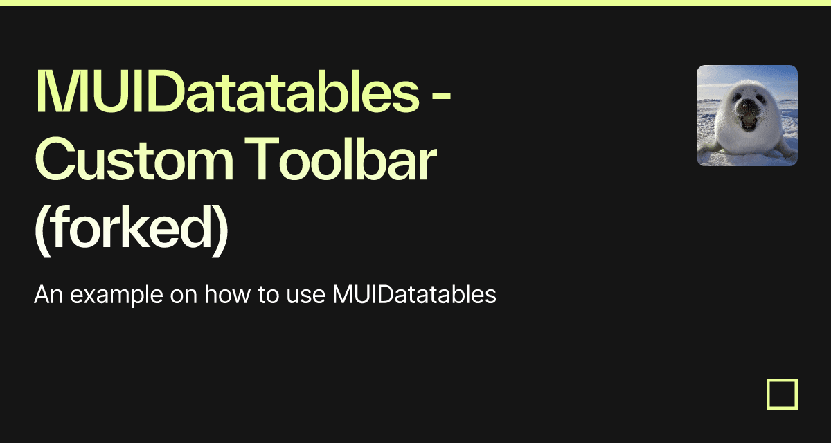 MUIDatatables - Custom Toolbar (forked) - Codesandbox