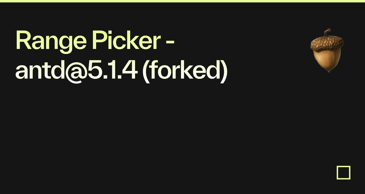 Range Picker - antd@5.1.4 (forked) - Codesandbox