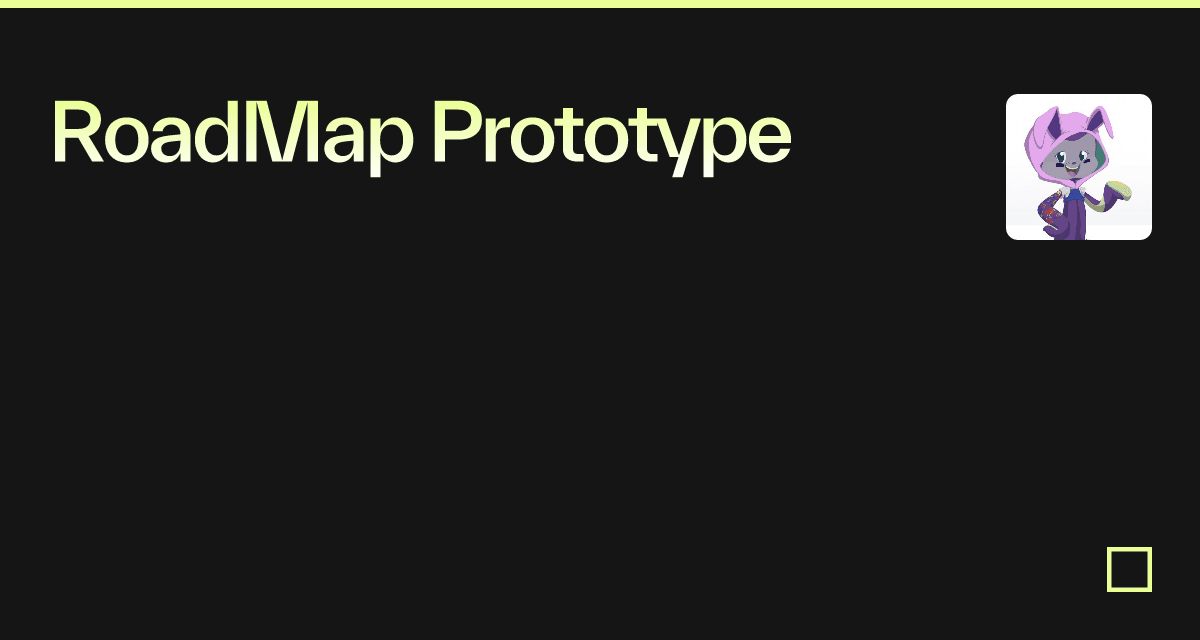 RoadMap Prototype - Codesandbox