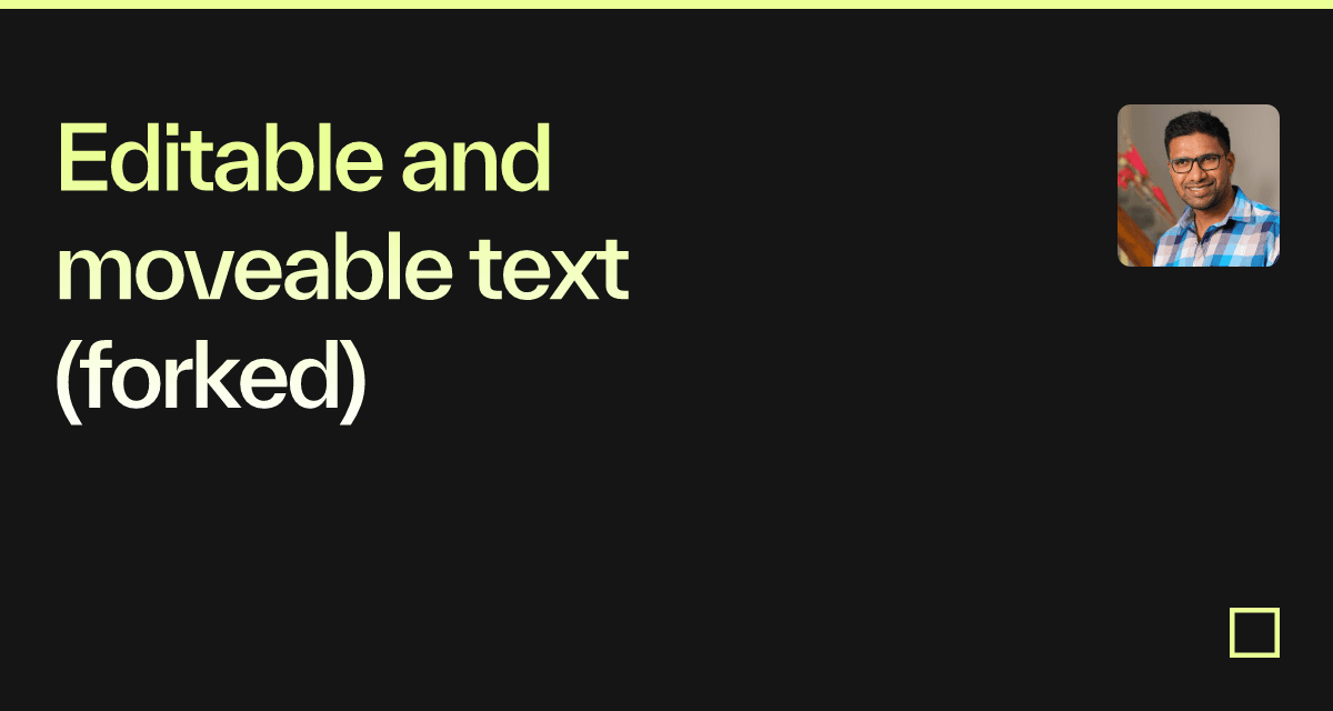 Editable and moveable text (forked) - Codesandbox