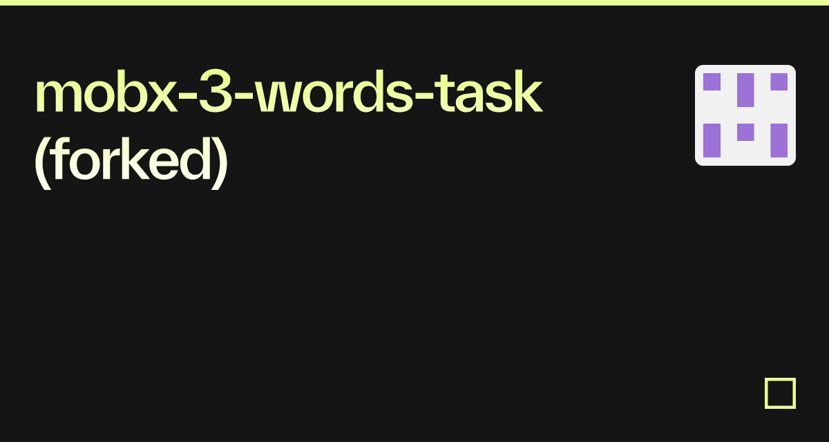 mobx-3-words-task (forked) - Codesandbox