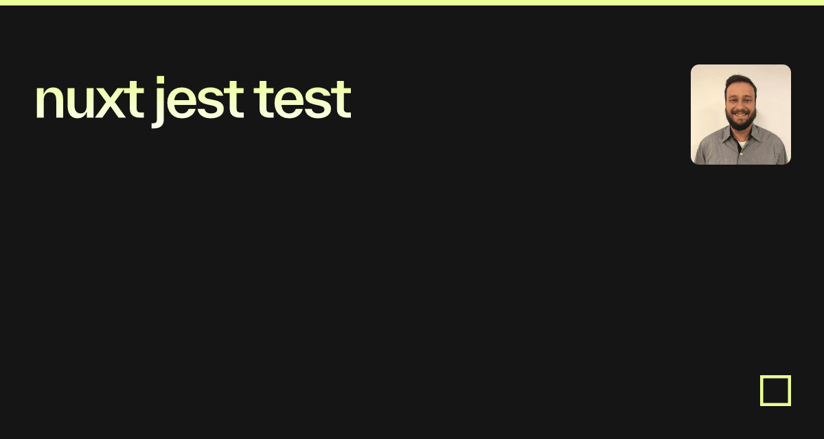 nuxt jest test - Codesandbox