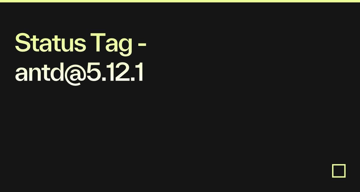 Status Tag - antd@5.12.1 - Codesandbox