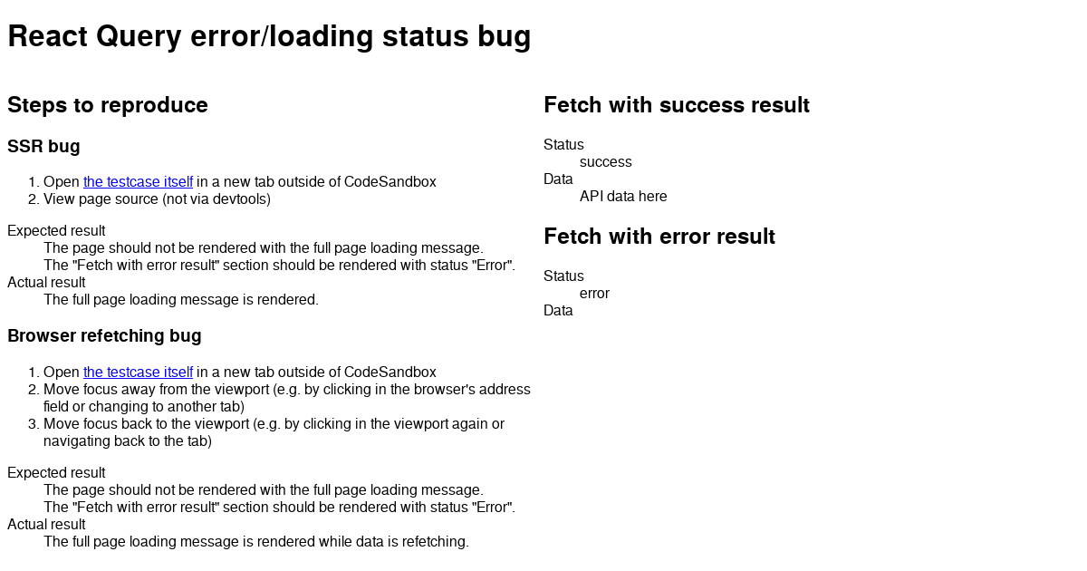 React Query error/loading status bug - Codesandbox