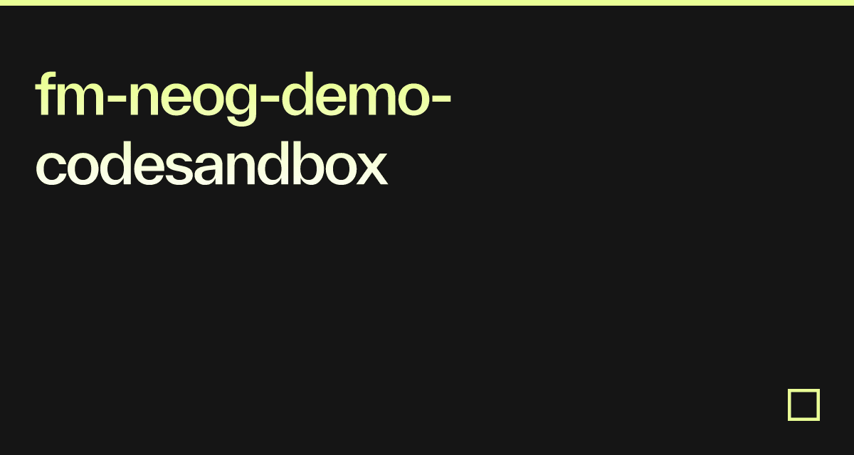 fm-neog-demo-codesandbox - Codesandbox