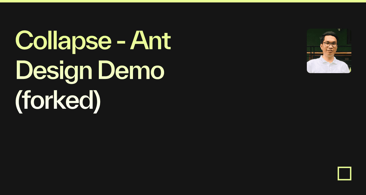 Collapse Ant Design Demo (forked) Codesandbox