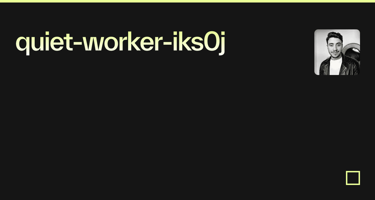 quiet-worker-iks0j - Codesandbox