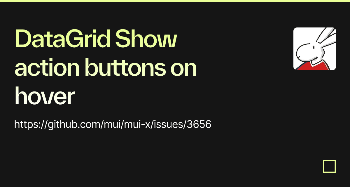 DataGrid Show action buttons on hover - Codesandbox