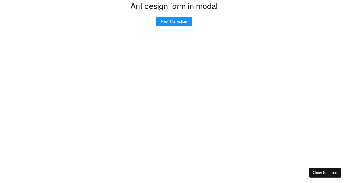 Ant design form in modal example forked codesandbox