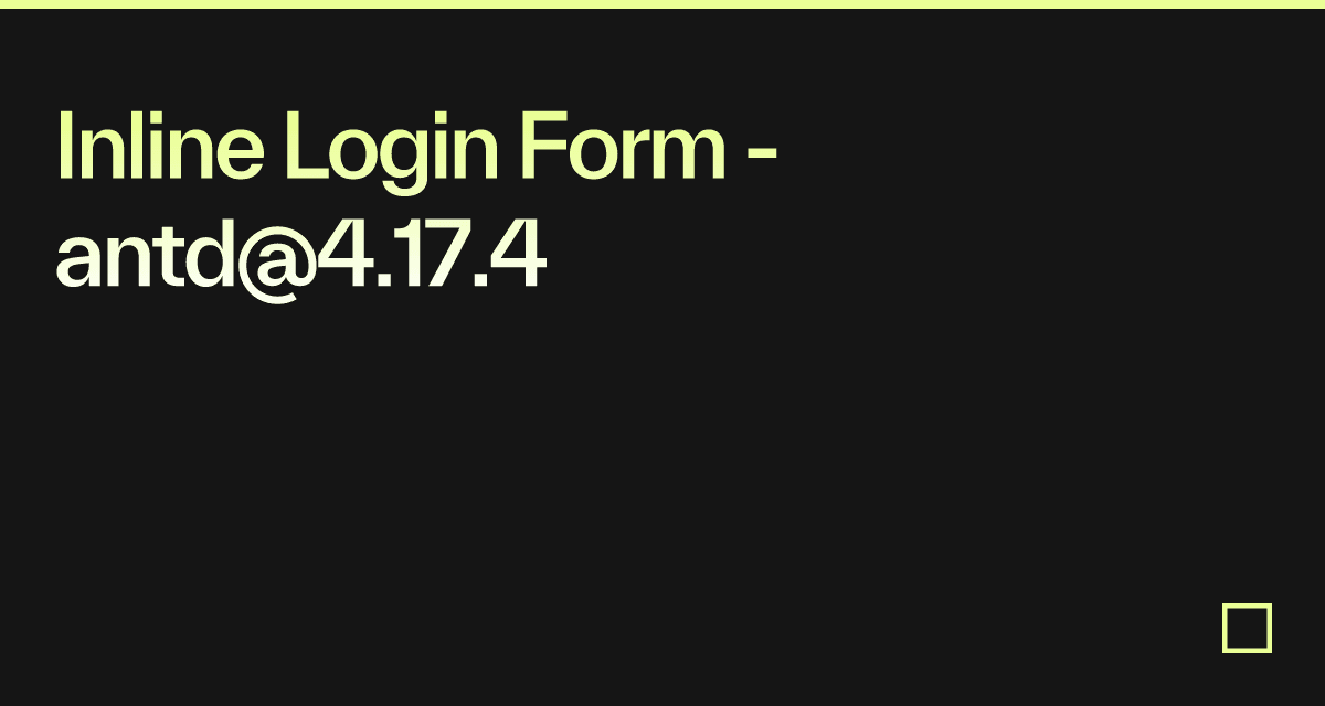 Inline Login Form - antd@4.17.4 - Codesandbox