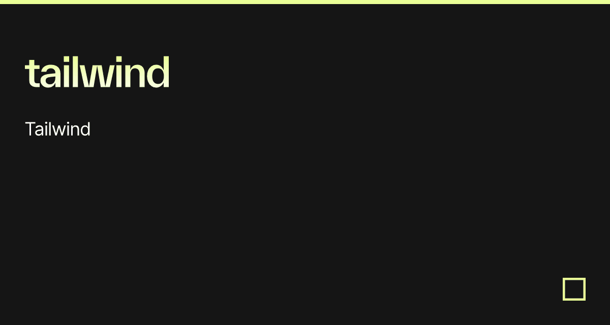 tailwind - Codesandbox