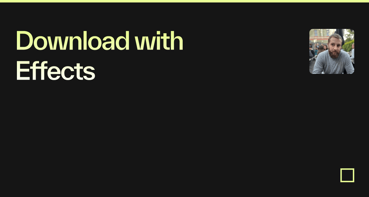 Download with Effects - Codesandbox