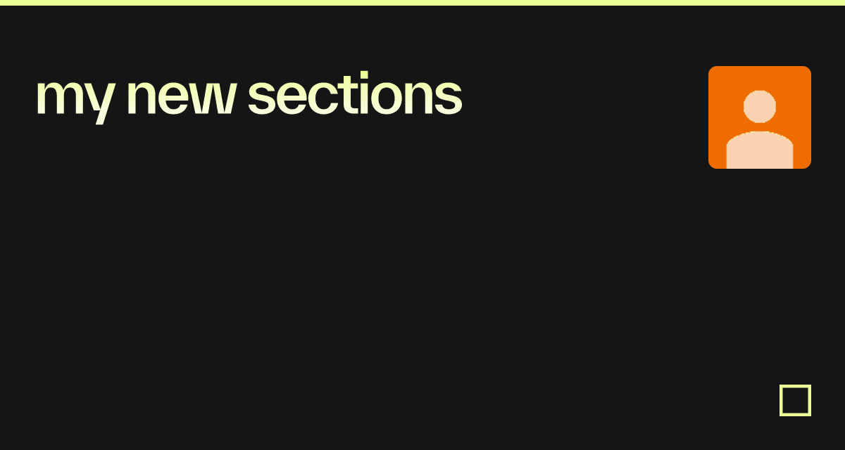 my new sections - Codesandbox