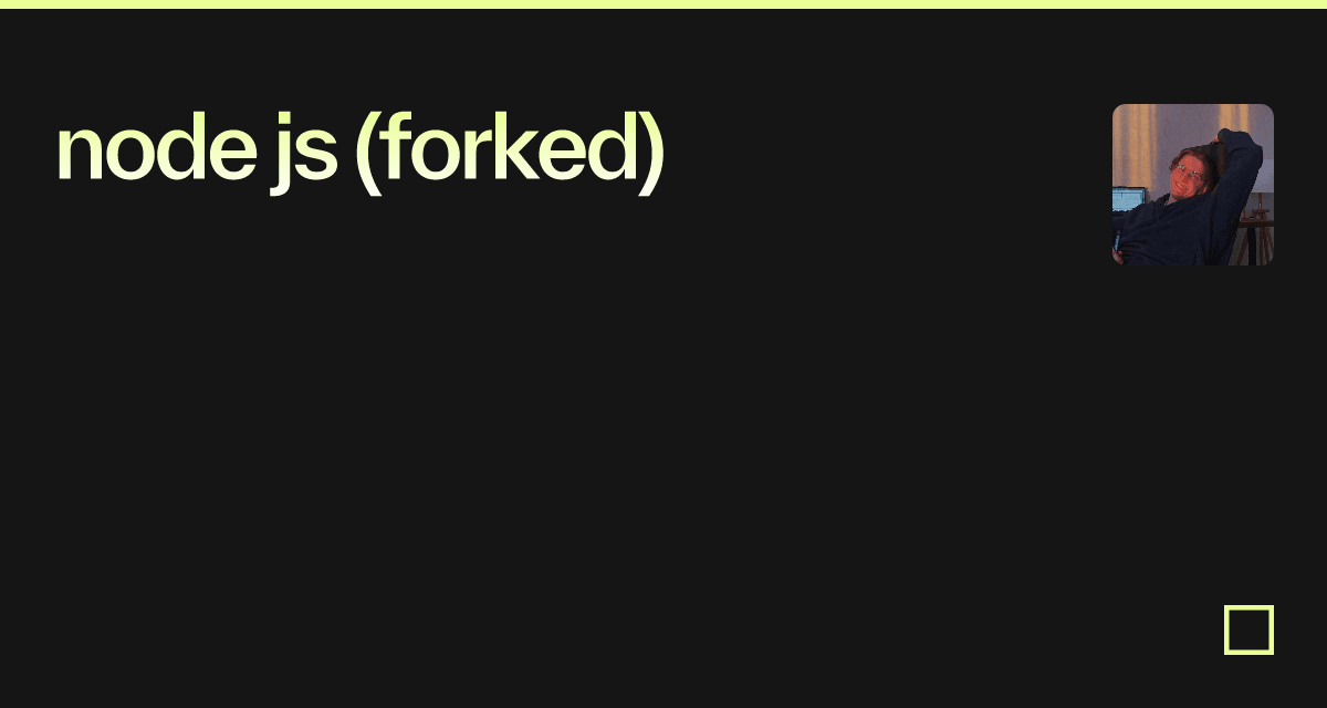 node js (forked) - Codesandbox