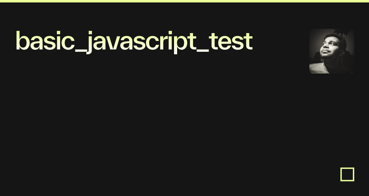 Basic javascript test codesandbox