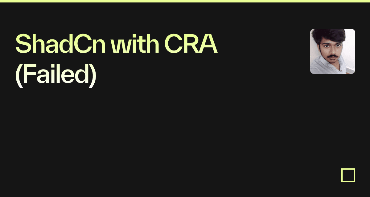ShadCn with CRA (Failed) - Codesandbox