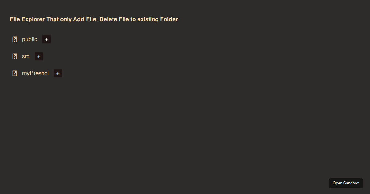 File Explore Component file-explore - Codesandbox