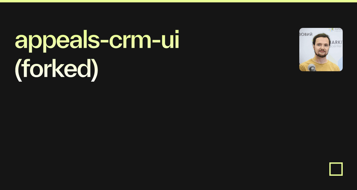Appeals crm ui codesandbox