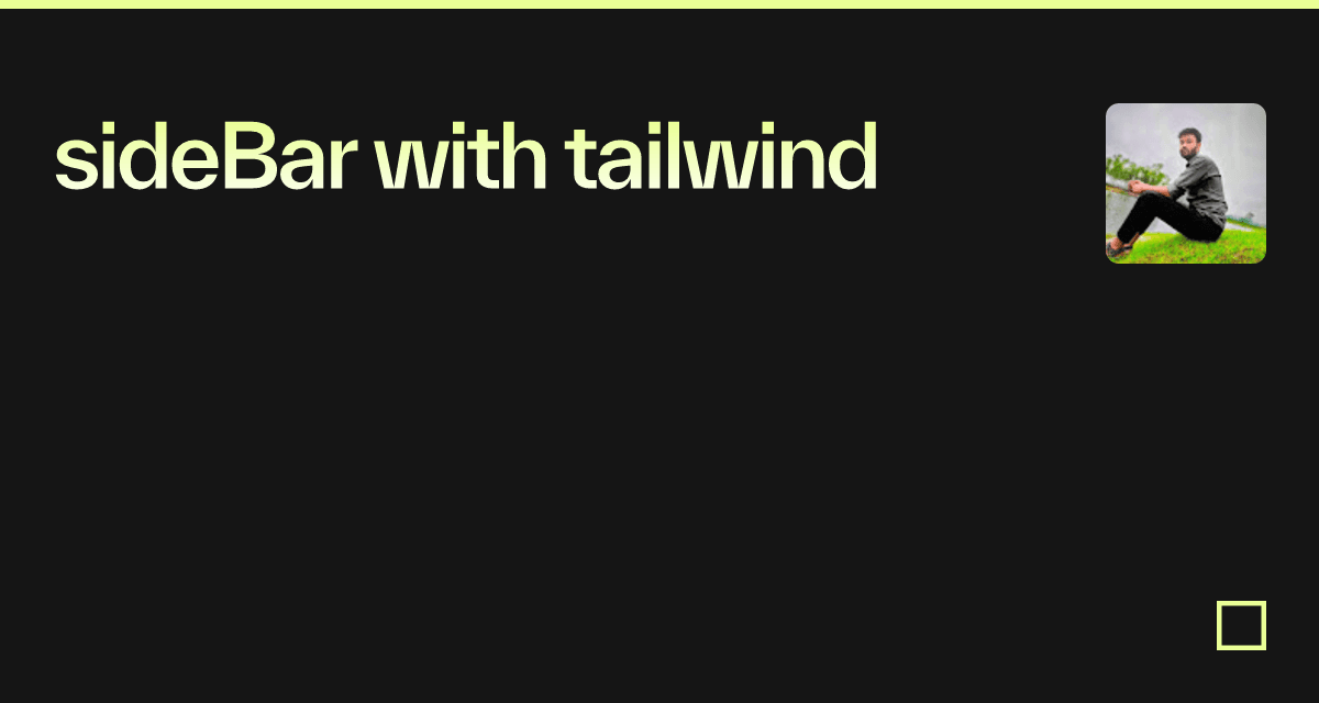 sideBar with tailwind - Codesandbox