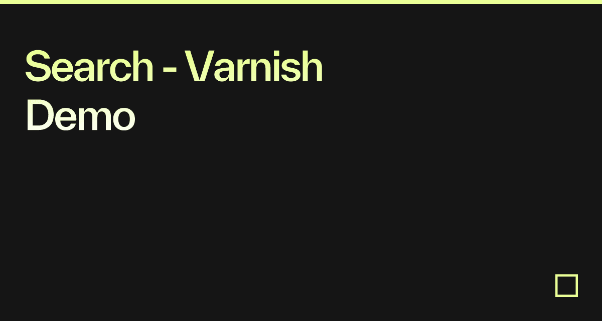Search Varnish Demo Codesandbox