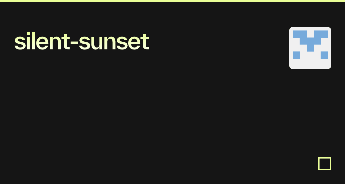 silent-sunset - Codesandbox