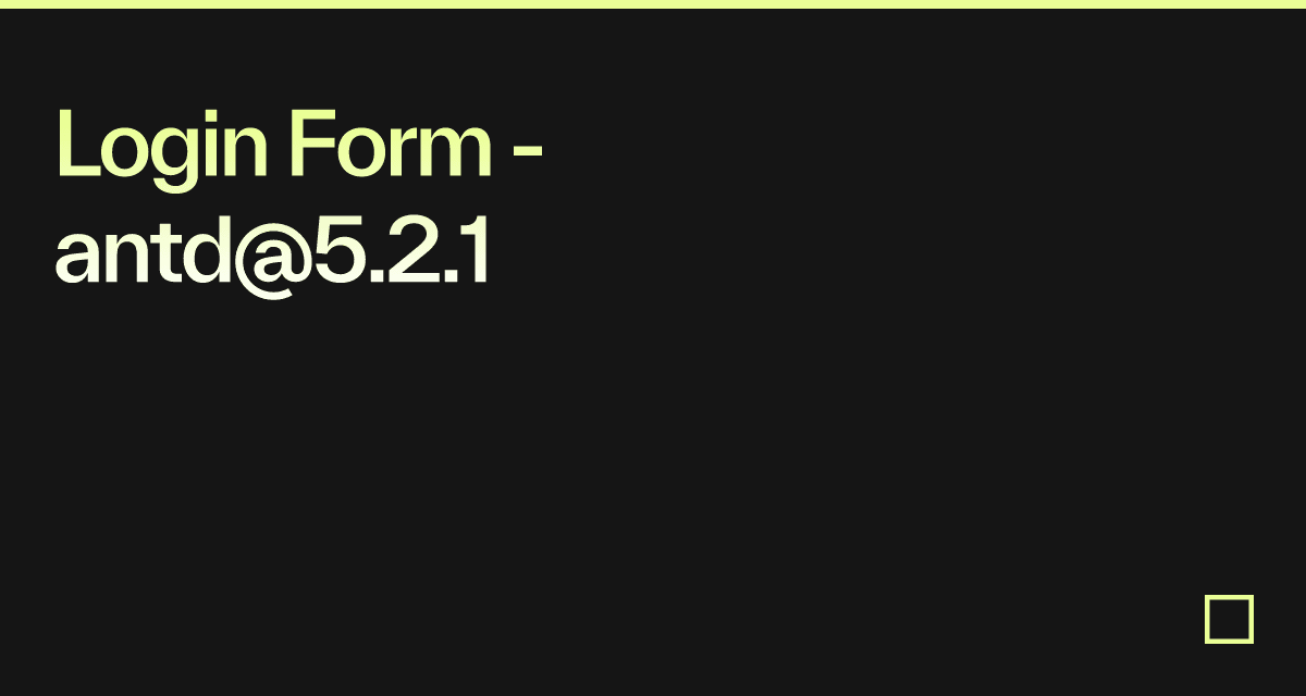 Login Form - antd@5.2.1 - Codesandbox