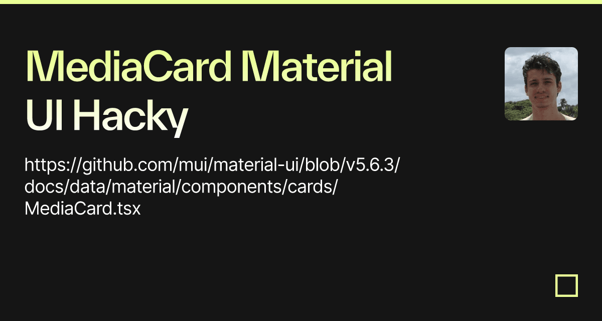 MediaCard Material UI Hacky - Codesandbox