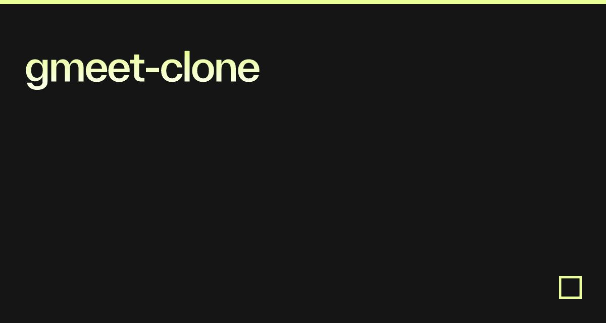 gmeet-clone - Codesandbox