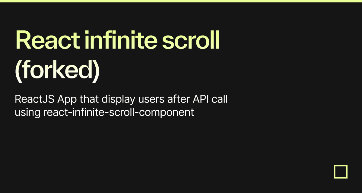 React infinite scroll (forked) - Codesandbox