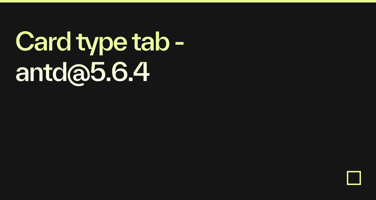 Card type tab - antd@5.6.4 - Codesandbox