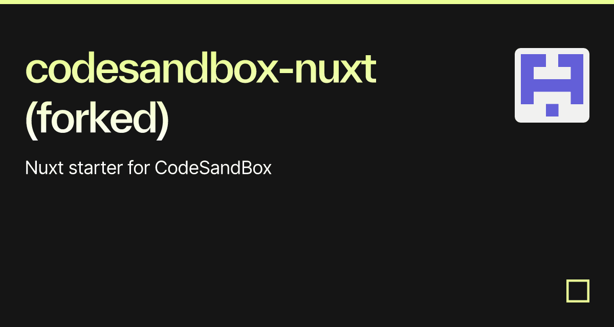 codesandbox-nuxt (forked) - Codesandbox